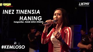 Inez - Haning | ONE NADA Live Kemloso