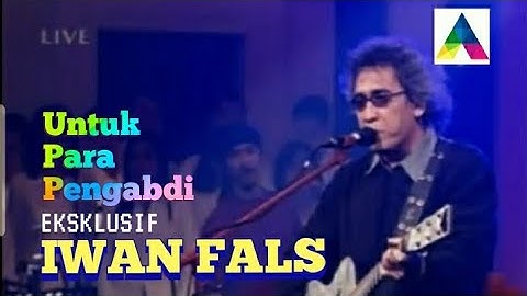 IWAN FALS Untuk Para Pengabdi Live Eksklusif TRANSTV #iwanfals #falsmania #oi