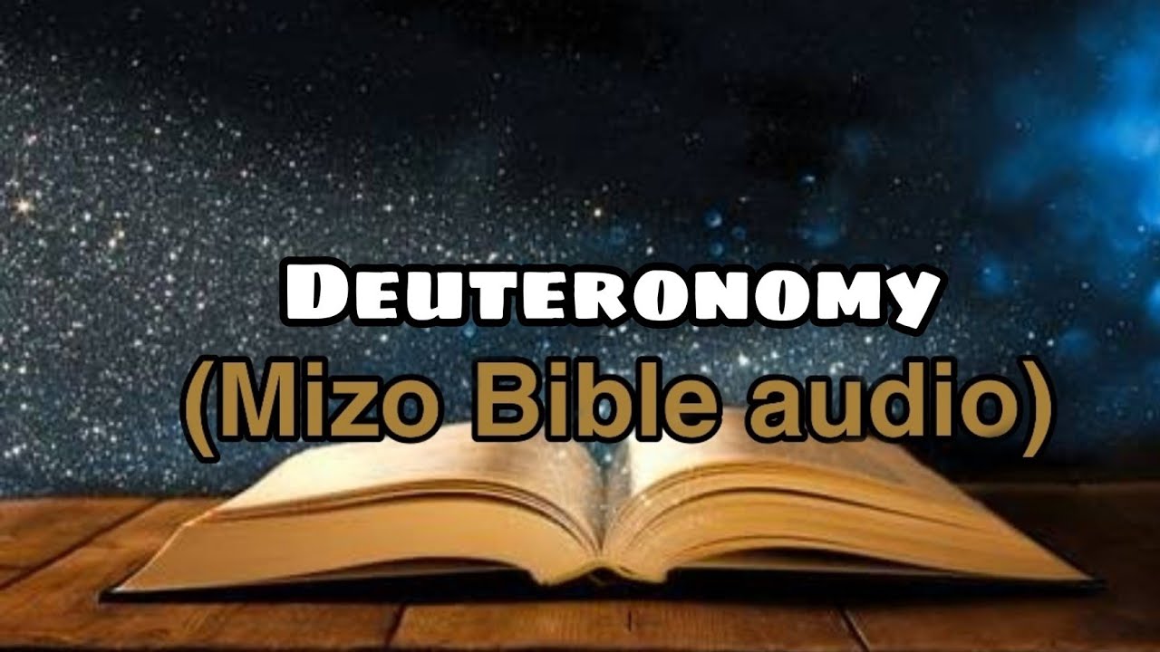 Mizo Bible audio || Deuteronomy