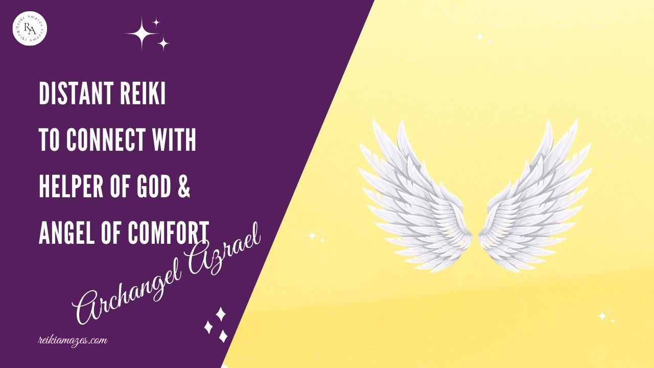 Distant Reiki to connect with Helper of God, Angel of Comfort ...