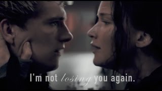 Katniss and Peeta  I'm not losing you again
