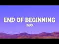Djo  end of beginning lyrics