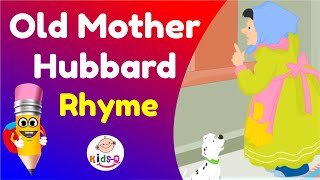 Old Mother Hubbard Popular Nursery Rhyme in English for Kids || Cartoon Rhymes \u0026 Songs for Children