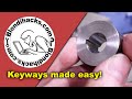 Three Ways To Cut Keyways! No special tools!