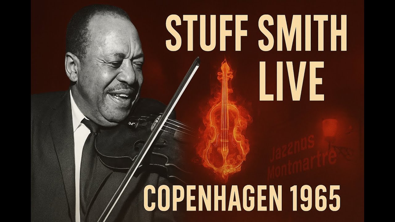 Stuff Smith LIVE in Copenhagen (1965) – Jazz Violin on Fire at Montmartre