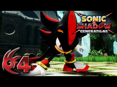Sonic X Shadow Generations (SHADOW GENERATIONS) Part 4 - Kingdom Valley