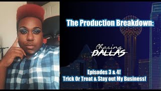 Chasing Dallas Ep 3 & 4 Production Breakdown