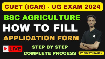 How to fill CUET (ICAR) - UG Application form 2024 / Live Step by Step Complete Process