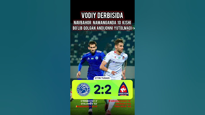 NAVBAHOR 2 : 2 ANDIJON #VODIY DERBISIDA #10 KISHI BO'LIB QOLGAN ANDIJON NAVBAHORGA YUTQAZMADI