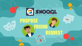 How to Propose Friend Request in SNooGL App | SNooGL screenshot 3