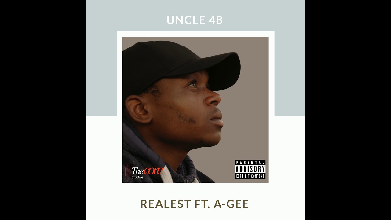 Uncle 48 - Realest Feat A Gee (Official Audio)
