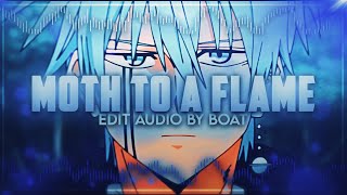 Moth To A Flame - The Weeknd [EDIT AUDIO]