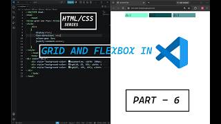 Grid And Flex in HTML/CSS ( PART - 6 )
