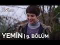 Yemin (The Promise) 9. Bölüm  Season 1 Episode 9 (English)