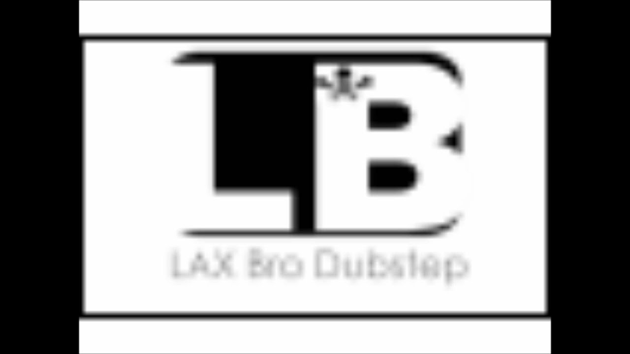 Creeper - LAX Bro Dubstep