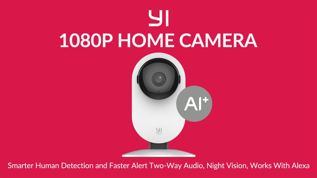 Yi Technology: NEW YI 1080P Home Camera AI+ Powered 