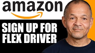 How To Sign Up for Amazon Flex Driver (2025) โ Step-by-Step Guide