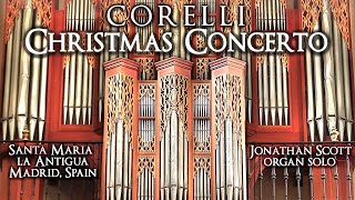 CORELLI  CHRISTMAS CONCERTO  ORGAN SOLO  JONATHAN SCOTT