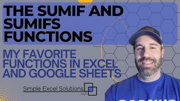 Using the SUMIFS and SUMIF Function in excel and Google Sheets.