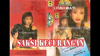 (Full Album) Lisnawati # Saksi Kecurangan