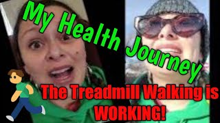 My Health Journey: The Treadmill Walking is Working!