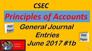 CSEC POA 2017 1b General Journal Entries