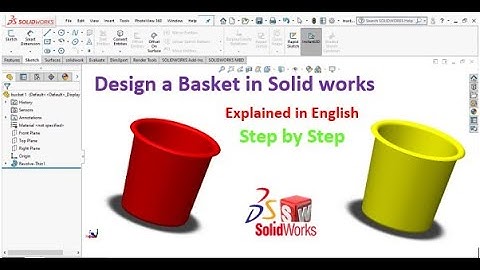 Solidworks tutorial-10 Design a bucket in Solidworks | How to design basket | Easy to design bucket