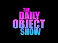 Every song for the daily object show