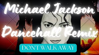 Michael Jackson Dance Hall Reggae Remix \