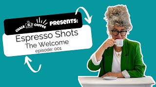 Espresso shots episode 001