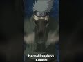 Normal People Vs Kakashi Hand seals