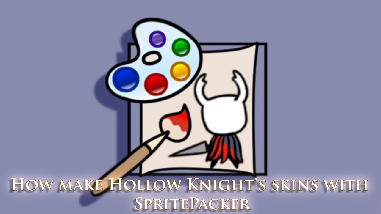 How make Hollow Knight's skins with SpritePacker (with the subtitles)