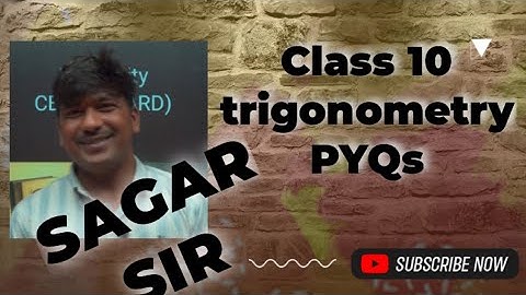 CBSE Class 10 Trigonometry | Trigonometric Table + PYQs (2022, 2020, 2016) | Full Explanation