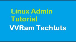 2. Architecture Of Linux Linux Tutorial Vvram Techtuts