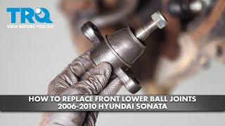 How to Replace Front Lower Ball Joints 2006-2010 Hyundai Sonata