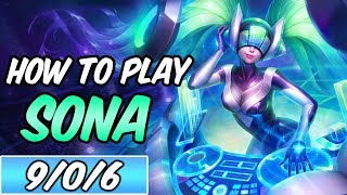 HOW TO PLAY SONA | New Build & Runes | Diamond Commentary | DJ Sona | League of Legends