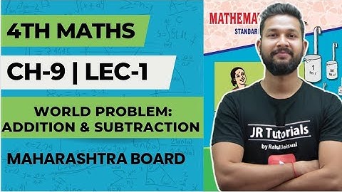 4th Maths | Chapter 9 | Word Problems Addition & Subtraction | Lecture 1 | Maharashtra Board |