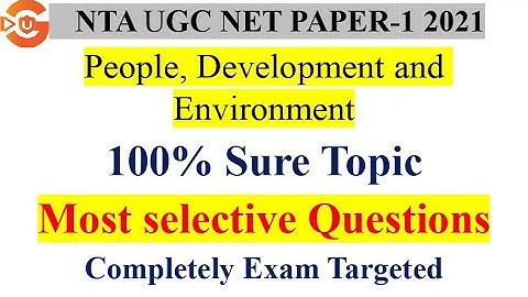 UGC NET Paper 1 | Most Important MCQ of People, Development and Environment | NET Exam 2021