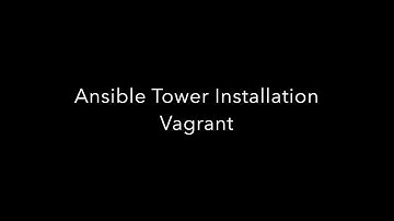 ansible tower Installation vagrant
