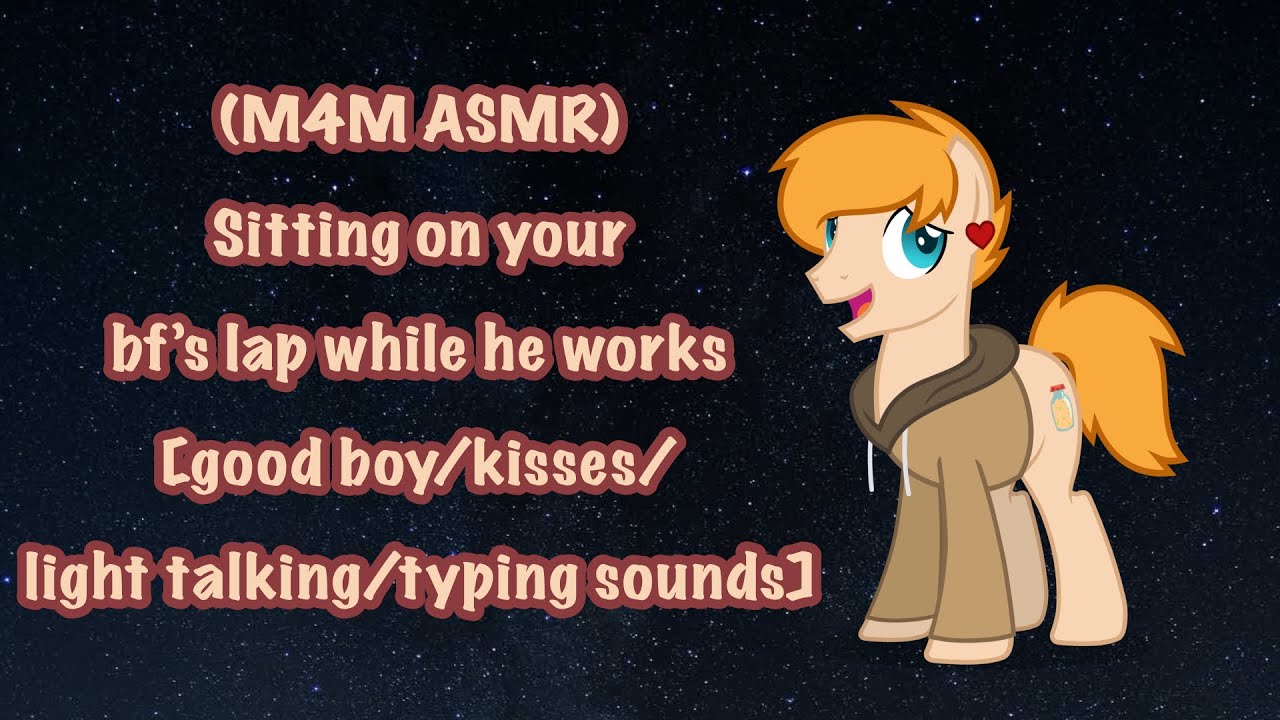 (M4M ASMR) sitting on your bf’s lap while he works [good boy/kisses/light talking/typing sounds]