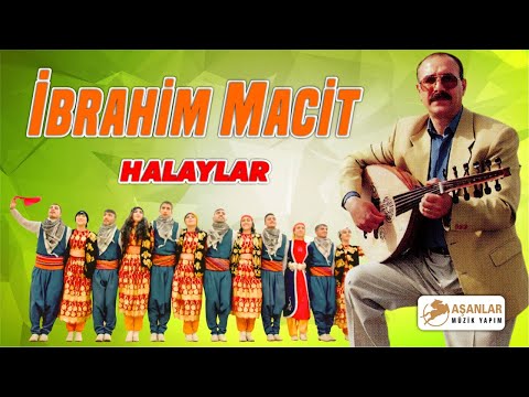 İbrahim Macit - Macit Halaylar