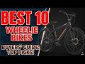Best 10 Wheelie Bike Models of 2026 | Ultimate Bike Life Guide