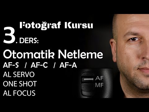 Erdem Zengin Fotoğraf Dersleri: DSLR Netleme Nasıl Yapılır? Sürekli ve Tekli Netleme Nasıl Yapılır?