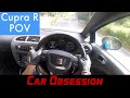 Mk2 SEAT Leon Cupra R POV Drive