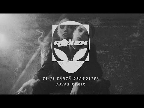 roxen---ce-ti-canta-dragostea-|-arias-remix