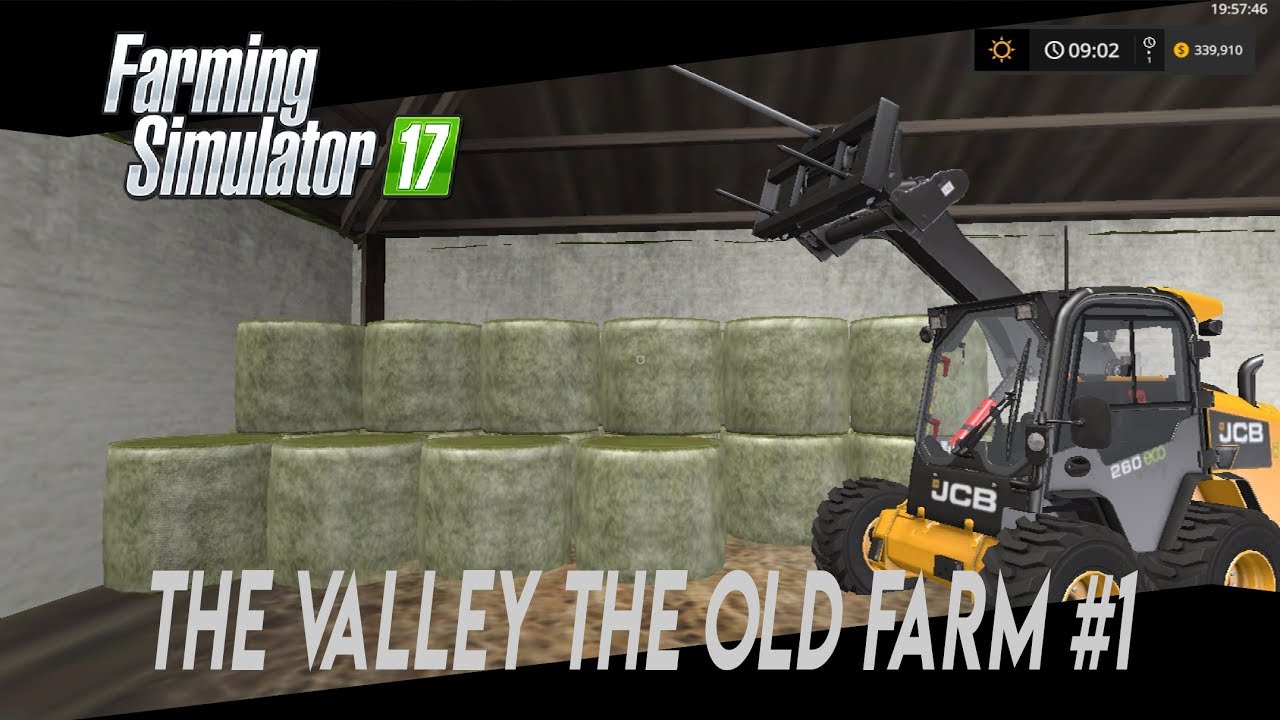 FS17 The Valley The Old Farm Timlapse #1 - Hay Bales