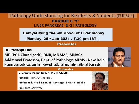 Pursue 6 Y (Live):- LIVER and GI Pathology :  Demystifying the whirlpool of Liver biopsy