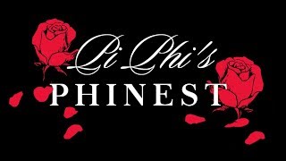 Pi Phi's Phinest 2018