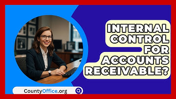 Internal Control For Accounts Receivable? - CountyOffice.org