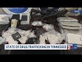 State of drug trafficking in TN